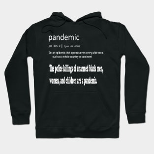 Pandemic 2020 Black and White Hoodie